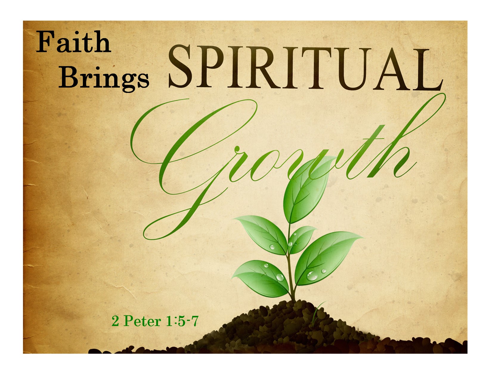 faith brings spiritual growth